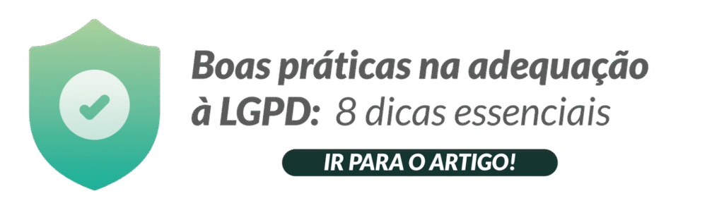 Boas práticas na adequação à LGPD - Rubeus