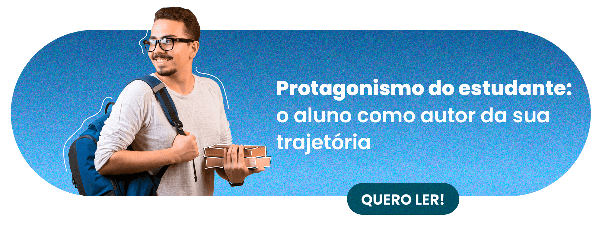 Protagonismo do estudante - Rubeus