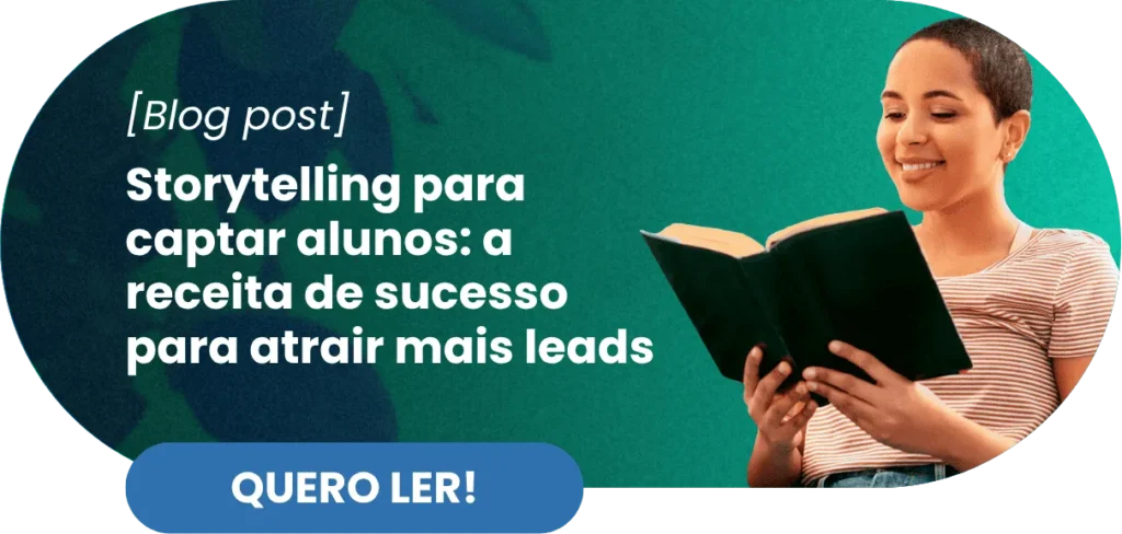 Storytelling para captar alunos: a receita de sucesso para atrair mais leads - Rubeus