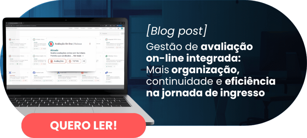Rubeus avaliações: mais organização, continuidade e eficiência na jornada de ingresso - Rubeus
