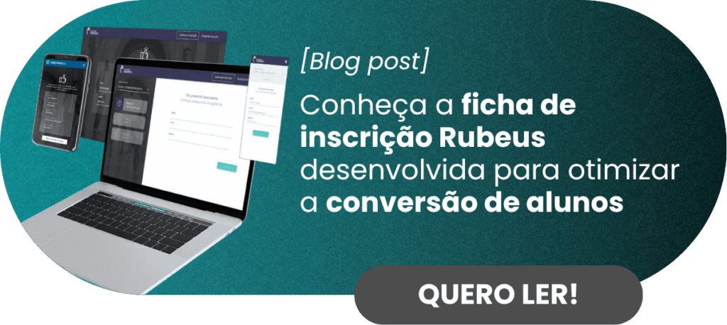 Conheça a ficha de inscrição Rubeus desenvolvida para otimizar a conversão de alunos - Rubeus