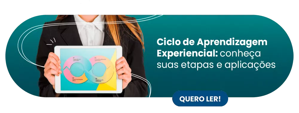 Ciclo de Aprendizagem Experiencial: conheça suas etapas e aplicações - Rubeus