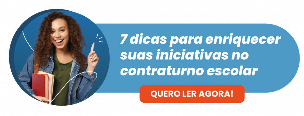 7 dicas para enriquecer suas iniciativas no contraturno escolar - Rubeus