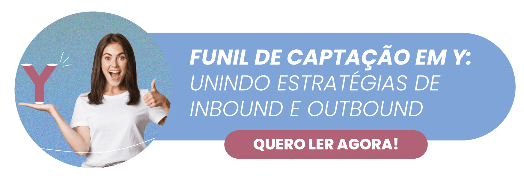 Funil de Captação em Y - Rubeus