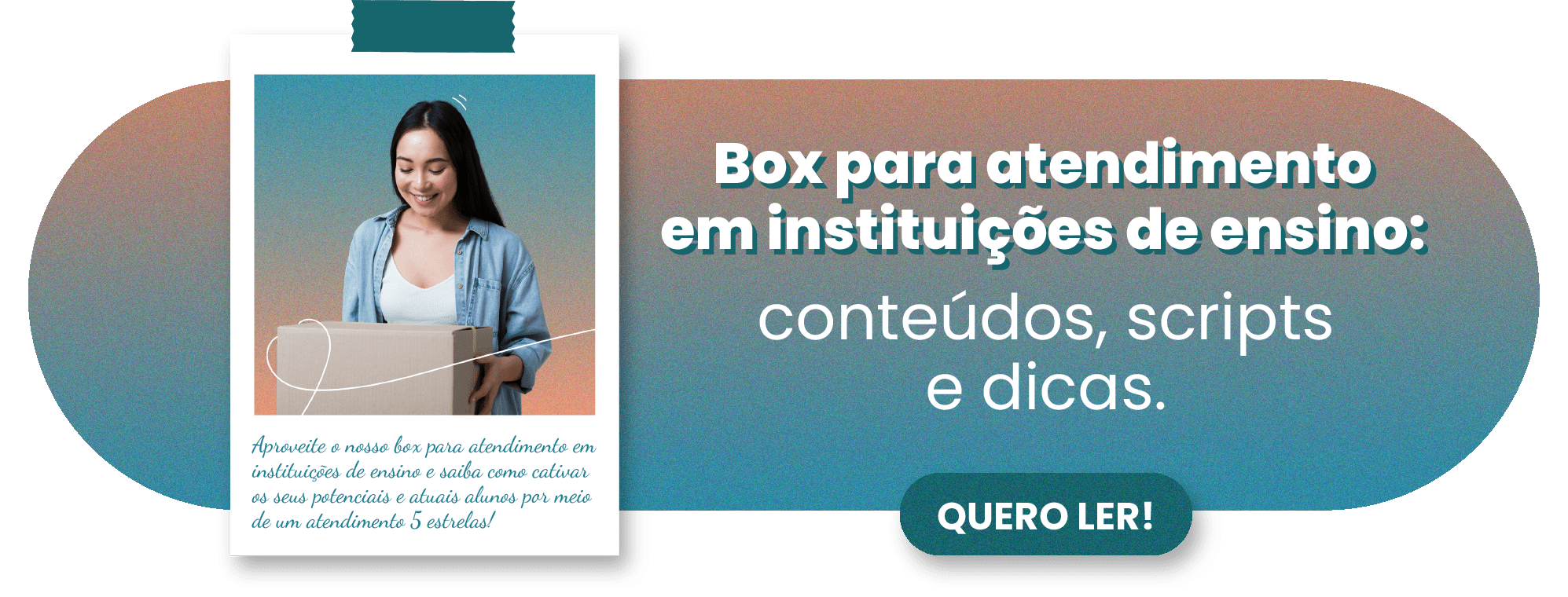 Box para atendimento em instituições de ensino - Rubeus