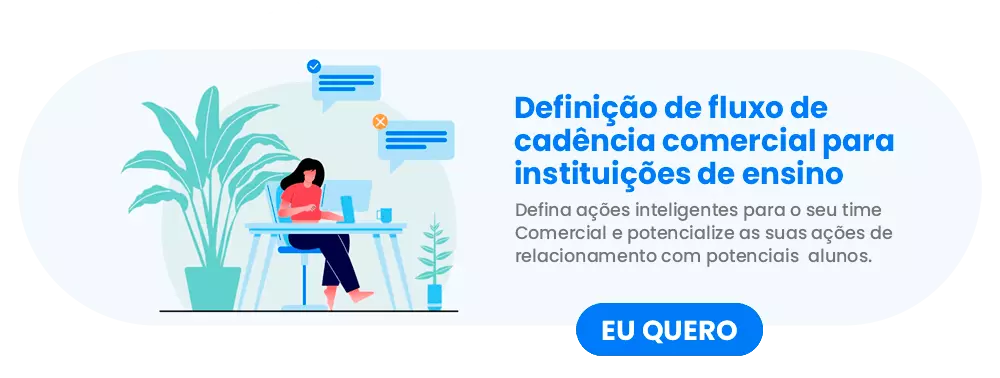 Definição de fluxo de cadência comercial para instituições de ensino - Rubeus