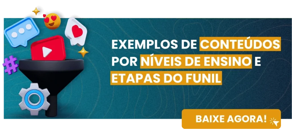 Material - Exemplos de conteúdos por níveis de ensino e etapas do funil - Rubeus