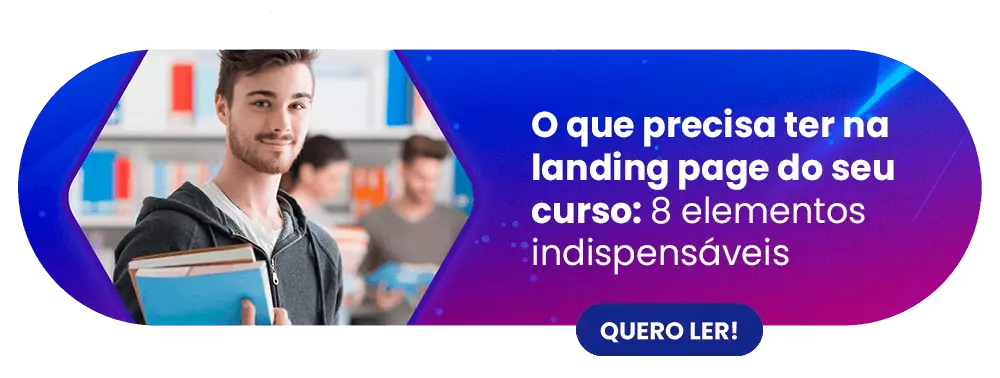 O que precisa ter na landing page do seu curso: 8 elementos indispensáveis - Rubeus