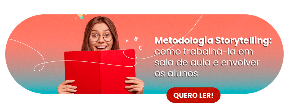 Metodologia Storytelling: como trabalhá-la em sala de aula e envolver os alunos - Rubeus