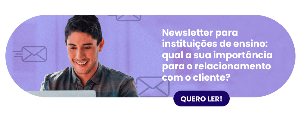 Newsletter para instituições de ensino: dicas para desenvolver a sua! - Rubeus