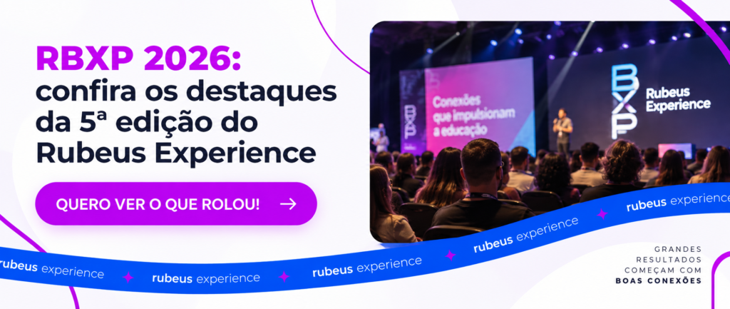 Rubeus Experience: saiba mais sobre o maior evento de imersão no ecossistema educacional