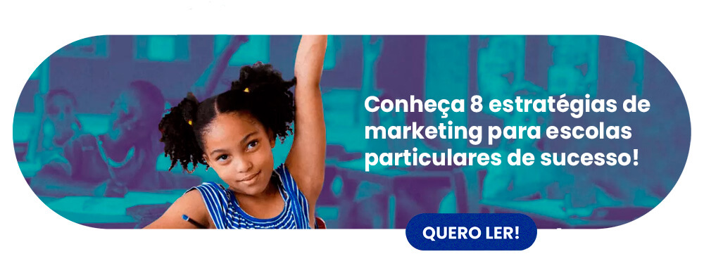  Conheça 8 estratégias de marketing para escolas particulares de sucesso! - rubeus