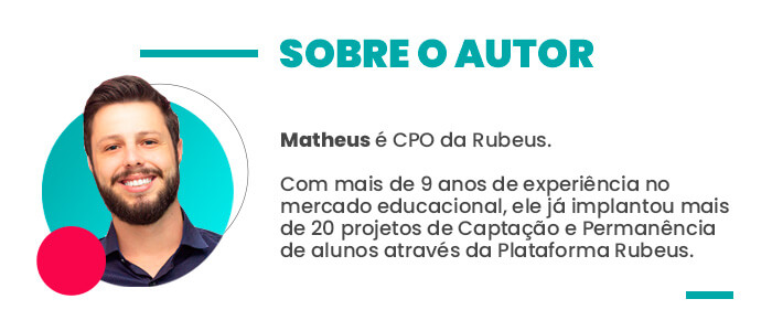 Autor Rubeus: Matheus Amaral |Marketing na educação: como utilizar essa estratégia para captar