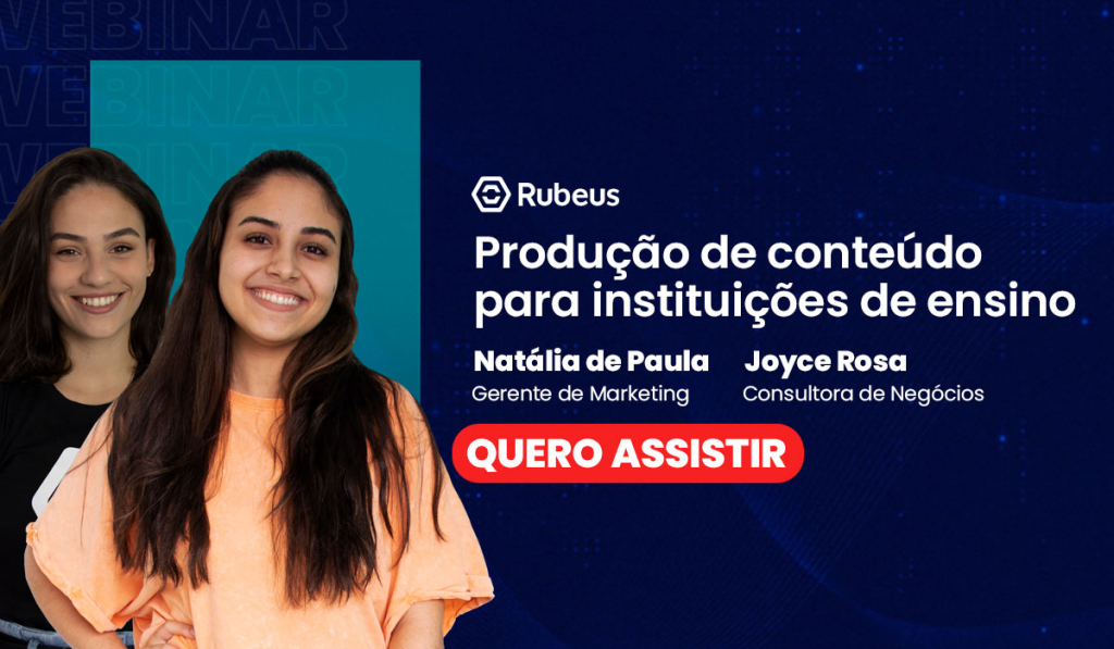 Produção de conteúdo para instituições de ensino - Rubeus