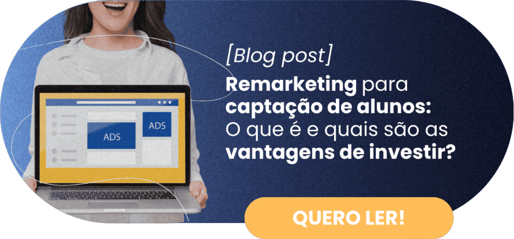 Remarketing para captação de alunos - Rubeus