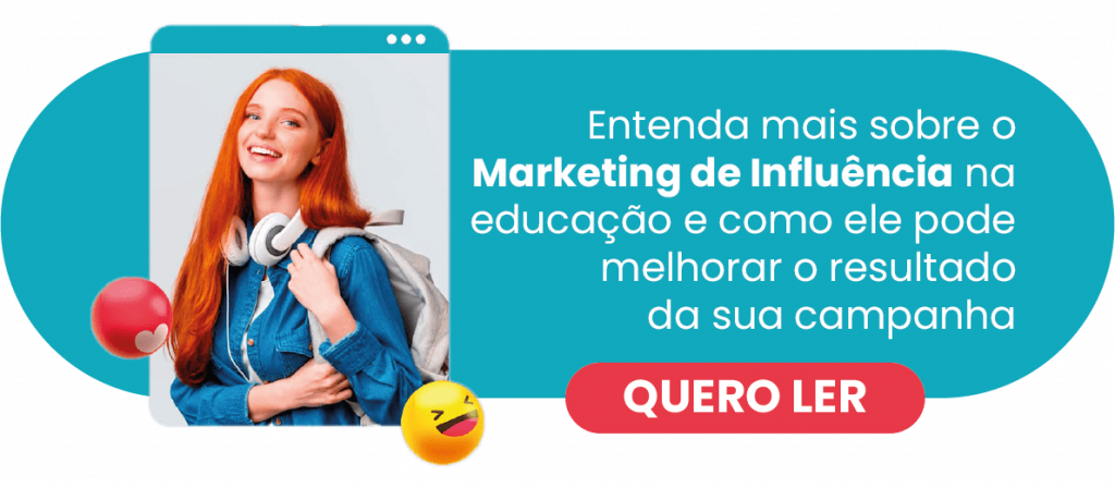 Entenda mais sobre o Marketing de Influência na educação e como ele pode melhorar o resultado da sua campanha - Rubeus