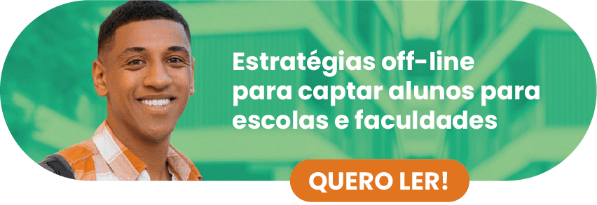 Estratégias off-line para captar alunos para escolas e faculdades - Rubeus