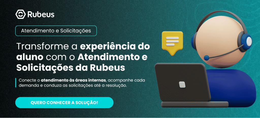 Gestão de solicitações de alunos: como integrar atendimento e resolução interna - Rubeus