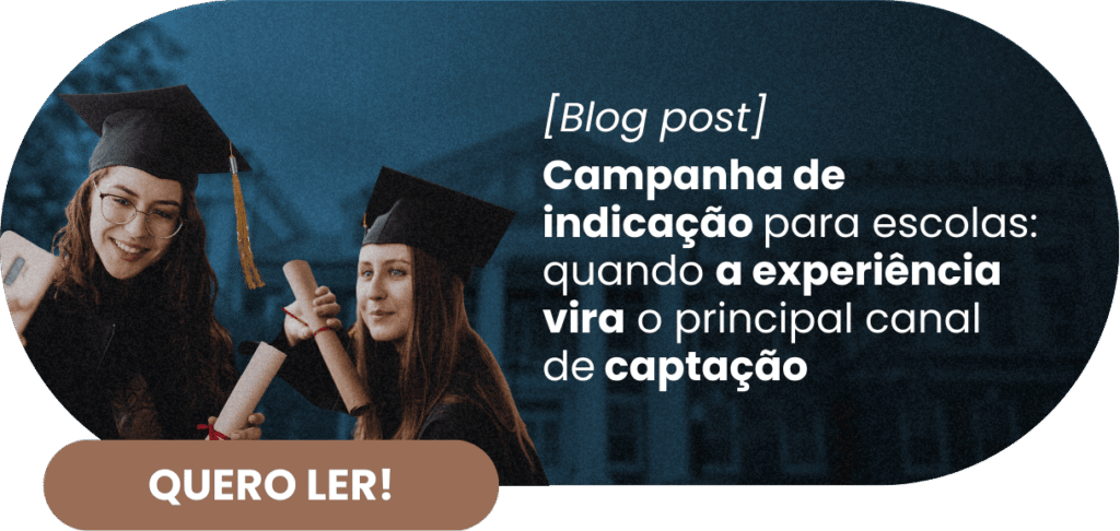Como preparar uma campanha de indicação para escolas que traga resultados concretos para a captação de alunos - Rubeus
