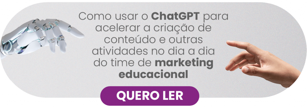 Como usar o ChatGPT para acelerar a criação de conteúdo e outras atividades no dia a dia do time de marketing educacional - Rubeus