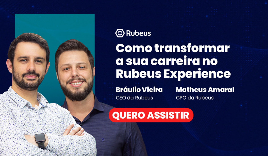 Como transformar a sua carreira no Rubeus Experience