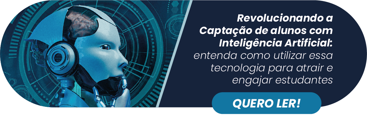 Revolucionando a Captação de alunos com Inteligência Artificial: entenda como utilizar essa tecnologia para atrair e engajar estudantes - Rubeus