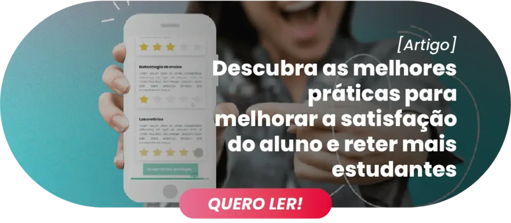 CTA Descubra as melhores práticas para melhorar a satisfação do aluno e reter mais estudantes - Rubeus