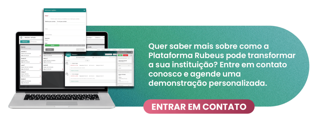 CTA Quer saber mais sobre como a Plataforma Rubeus pode transformar - Rubeus - Integração de Marketing Comercial e TI na educação