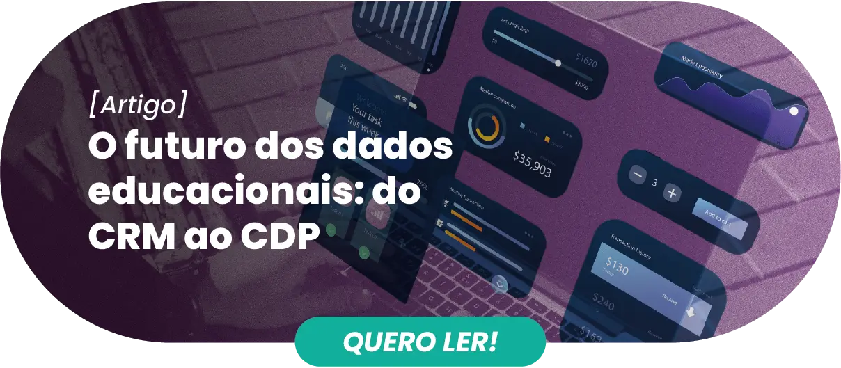 O futuro dos dados educacionais do CRM ao CDP - Rubeus