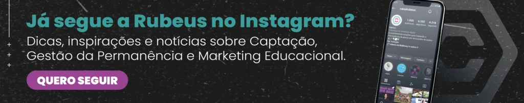 CTA - Instagram Rubeus - Boas práticas para Captação de alunos no início do ano