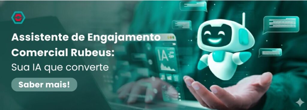 Assistente de Engajamento Comercial Rubeus