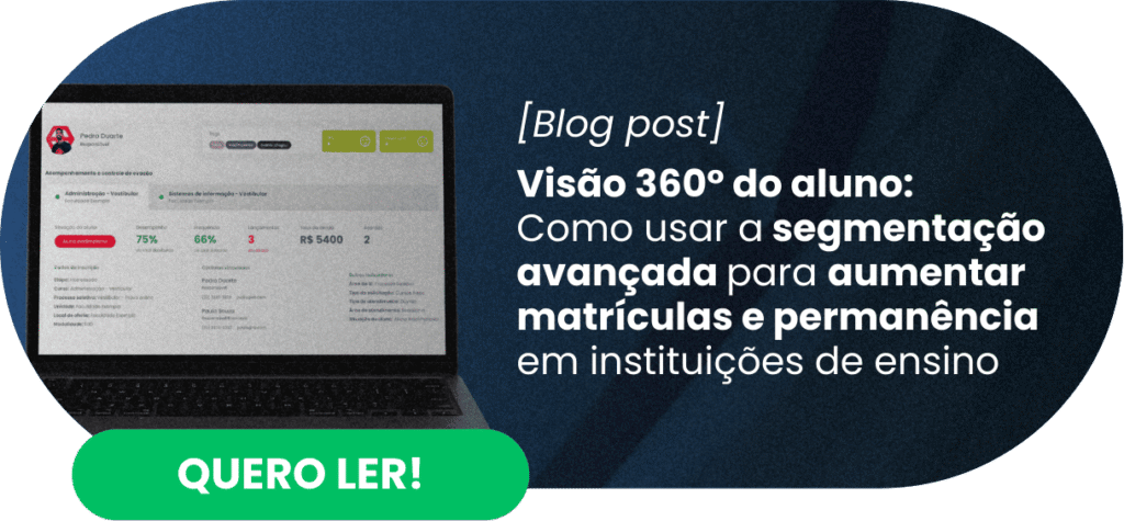 A construção da visão 360° do aluno para o sucesso institucional - Rubeus