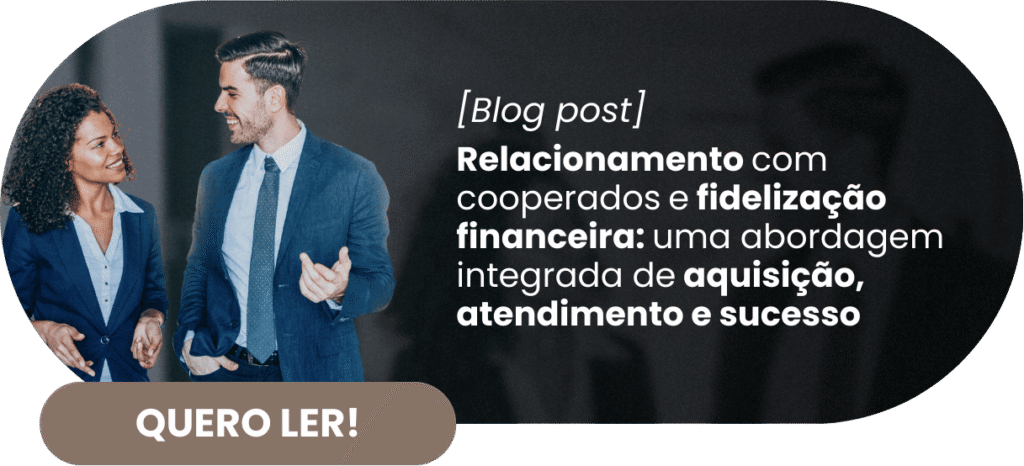Relacionamento com cooperados e fidelização financeira: estratégia relacional orientada por dados - Rubeus