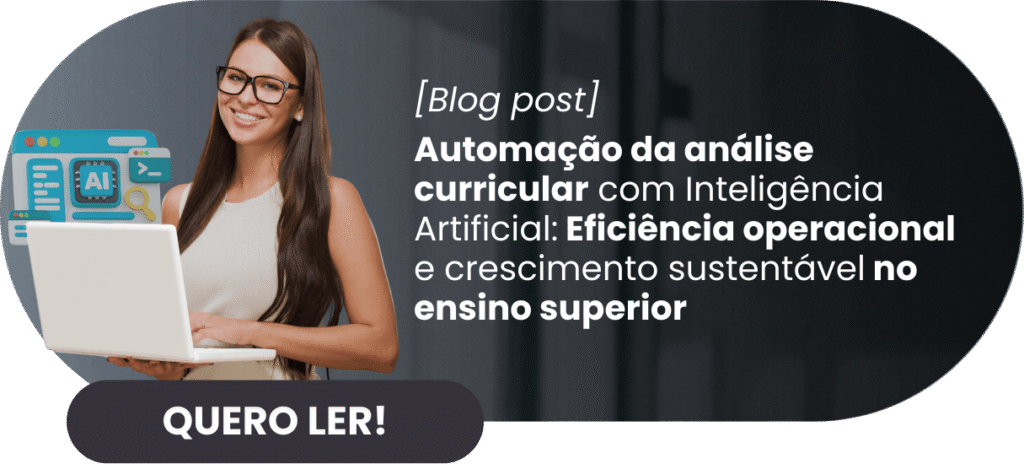 Automação da análise curricular com Inteligência Artificial: eficiência operacional e crescimento sustentável no ensino superior - Rubeus