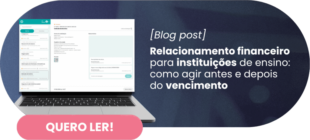 Relacionamento financeiro para instituições de ensino: como agir antes e depois do vencimento - Rubeus