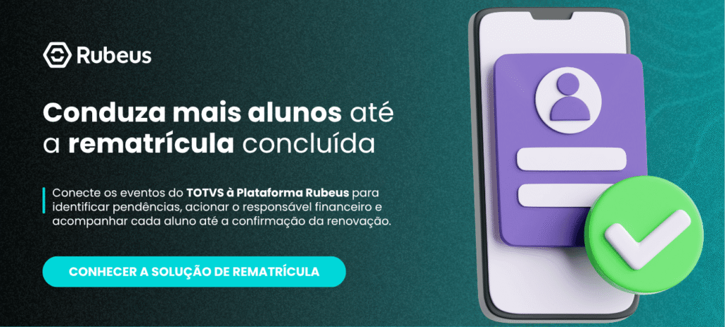 Processo de rematrícula escolar: como identificar gargalos e agir antes que pendências virem evasão - Rubeus